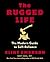 The Rugged Life: The Modern...