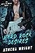 Hard Rock Desires (Until We Break)