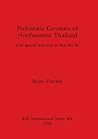 Prehistoric Ceramics of Northeastern Thailand