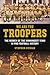 We Are the Troopers: The Wo...