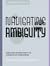 Navigating Ambiguity: A Designer's Guide to Creating Opportunity in a World of Unknowns