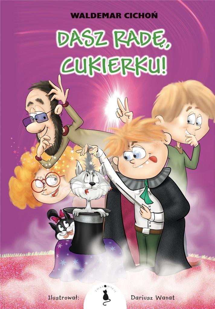 Dasz radę, Cukierku! (Kot Cukierek, nr 8)