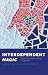 Interdependent Magic: Disability Performance in Canada