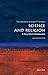 Science and Religion: A Very Short Introduction