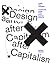 Design after Capitalism: Transforming Design Today for an Equitable Tomorrow