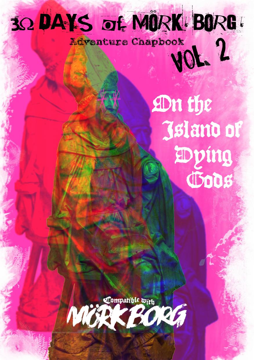 30 Days of Mörk Borg, Adventure Chapbook Vol. 2 (Paperback)