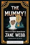 The Mummy! A Tale...