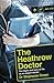 The Heathrow Doctor: The Highs and Lows of Life as a Doctor at Heathrow Airport
