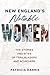 New England's Notable Women by Patricia Harris