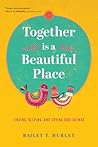 Together Is a Bea...