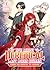 The Most Heretical Last Boss Queen: From Villainess to Savior (Light Novel) Vol. 1