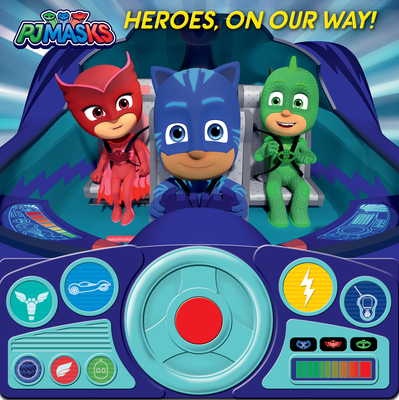 PJ Masks - Heroes, On Our Way - Interactive Steering Wheel Sound Book - PI Kids (Play-A-Sound)