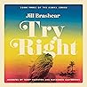 Try Right by Jill Brashear