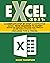 Excel 2021: A Complete Step...