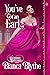 You've Got an Earl (Determined Debutantes, #2)