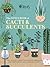 The Little Book of Cacti  Succulents: The complete guide to choosing, growing and displaying