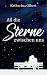 All die Sterne zwischen uns