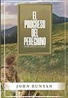 El Progreso del Peregrino: Edicion Completa y de Estudio (Spanish Edition)