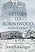 Return to Robinswood (Robinswood #2)
