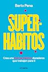 Superhábitos / Su...