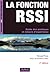 La fonction RSSI - Guide des pratiques et retours d'expérience - 2e édition: Guide des pratiques et retours d'expérience