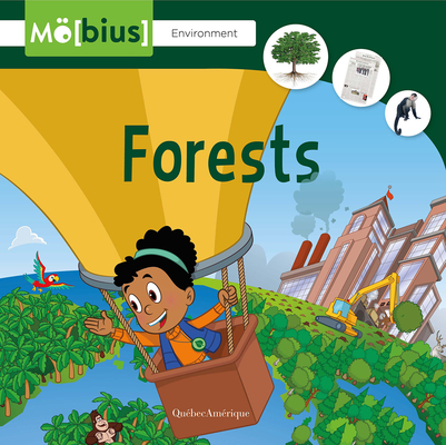Les forêts (Savoir - L'environnement, 3) (French Edition)