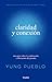 Claridad y conexión / Clarity & Connection (Spanish Edition)