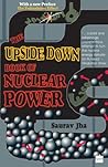 The Upside Down Book Of Nuclear Power The Upside Down Book Of Nuclear Power