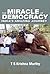 The Miracle of Democracy