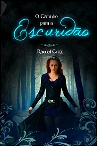 O Caminho para a Escuridão