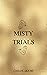 Misty Trials (The Nightfall of Elysium, #3)