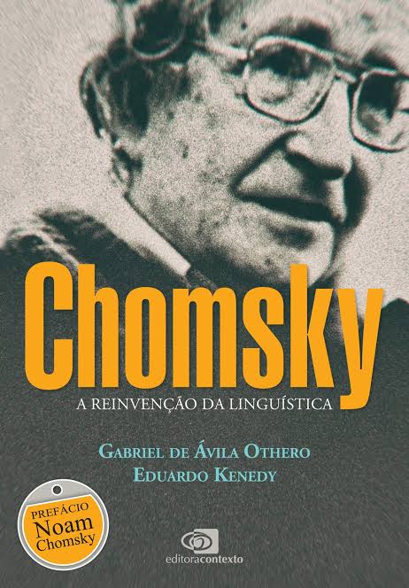 Chomsky: A reinvenção da linguística (Paperback)