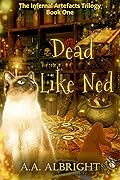 Dead Like Ned