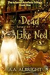Dead Like Ned