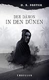 Der Dämon in den Dünen by G.S. Foster