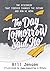 The Day Tomorrow Said No: The Discovery That Forever Changed the Future and How We Work