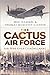 The Cactus Air Force Air War over Guadalcanal by Eric Hammel