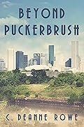 Beyond Puckerbrush