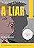 A Liar : An Adventure to The World of Liars (FRESH MAN)