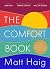 The Comfort Book by Matt Haig The Comfort Book by Matt Haig
