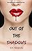 Out of the Shadows (The Runsfield Academy Series)