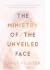 The Ministry of The Unveile...