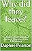 Why did they leave?: An Eas...