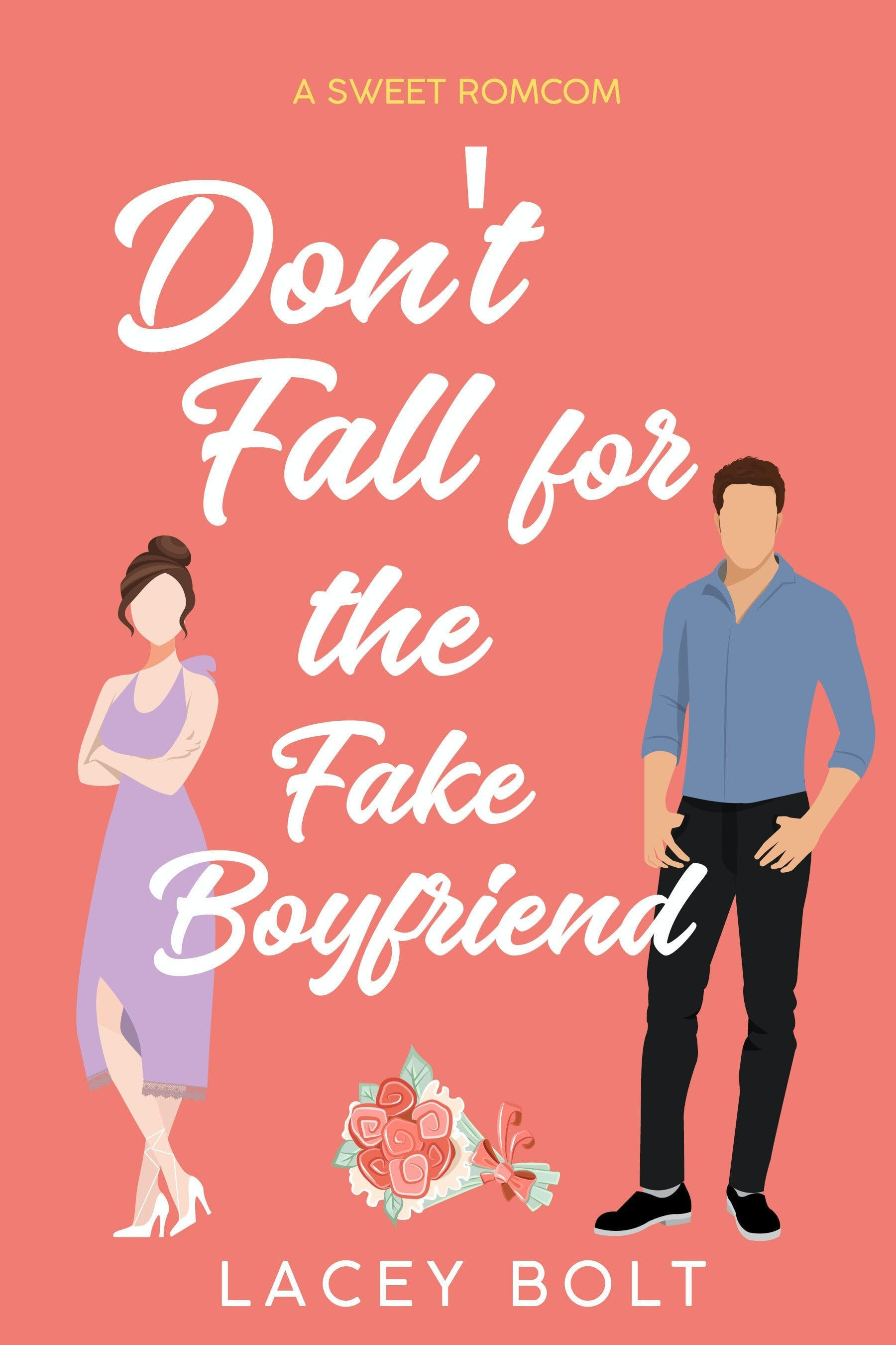 Don't Fall for the Fake Boyfriend