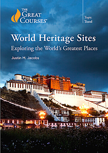 World Heritage Sites: Exploring the World's Greatest Places