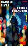 Kleine Fluchten