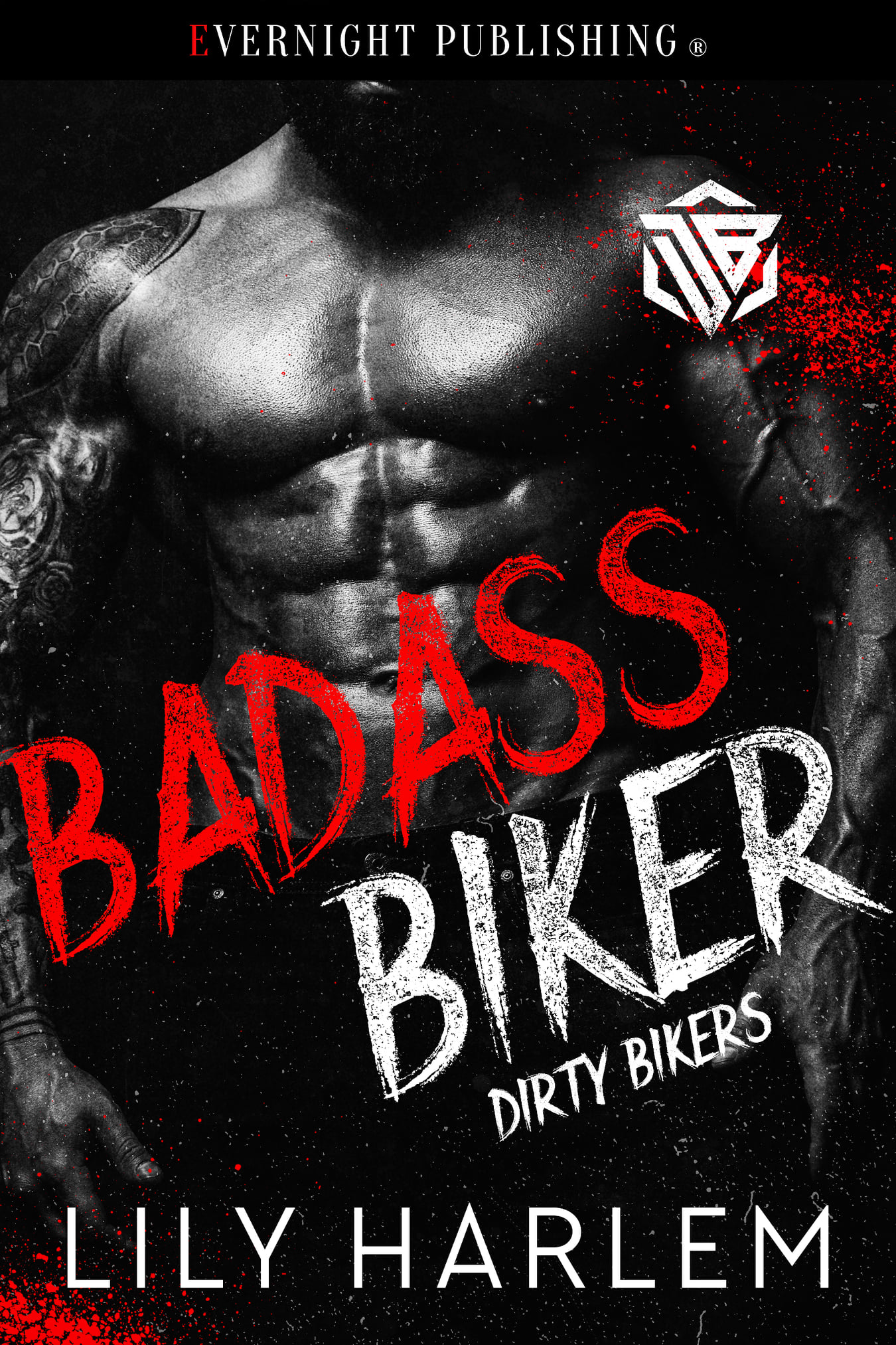 Badass Biker (Dirty Bikers #1)
