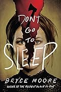 Don't Go to Sleep