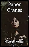 Paper Cranes: Fic...