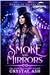 Smoke And Mirrors (Harem of Freaks #3)